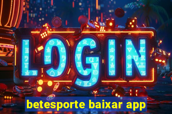 betesporte baixar app